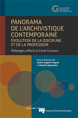 Panorama de l'archivistique contemporaine