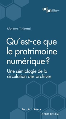 Qu'est-ce que le patrimoine numérique?