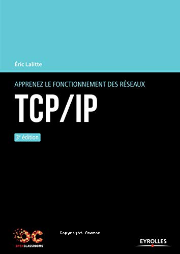 Apprenez le fonctionnement des réseaux TCP/IP