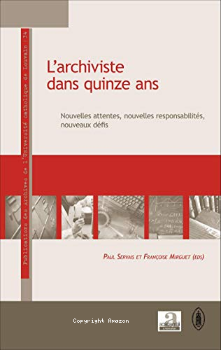 L'archiviste dans quinze ans