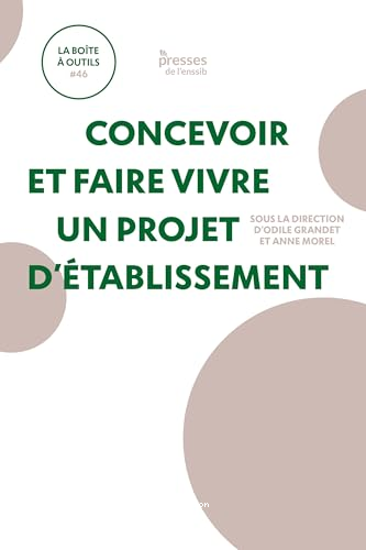 Concevoir et faire vivre un projet d'établissement en bibliothèque