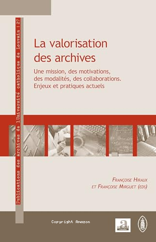 La valorisation des archives