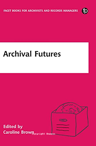 Archival futures