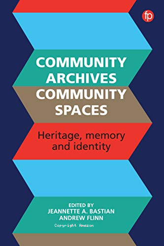 Community archives, community spaces