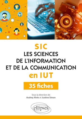 SIC les sciences de l'information et de la communication en IUT