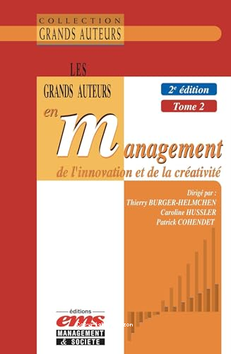 Les grands auteurs en management de l'innovation et de la créativité