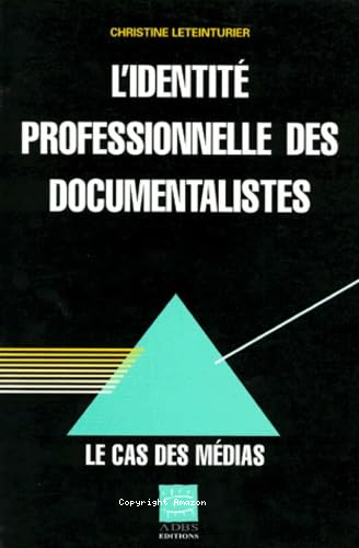 L'Identité professionnelle des documentalistes 