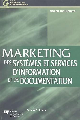 Marketing des systèmes et services d'information et de la documentation 