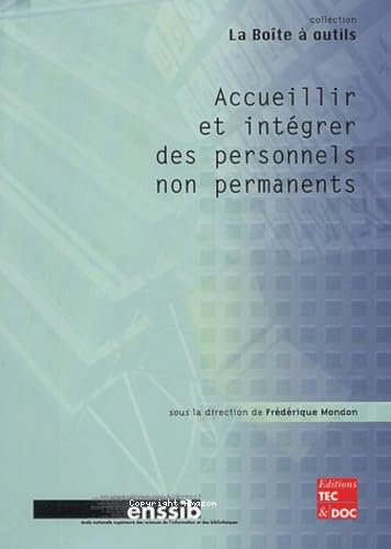 Accueillir et intégrer des personnels non permanents