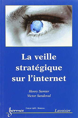 La veille stratégique sur l'internet