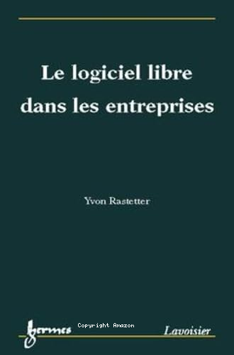 Le logiciel libre dans les entreprises