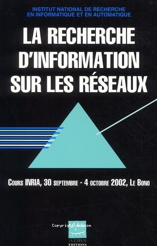 La recherche d'information sur les réseaux