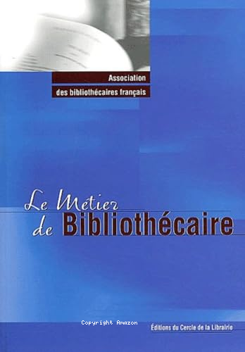 Le métier de bibliothécaire