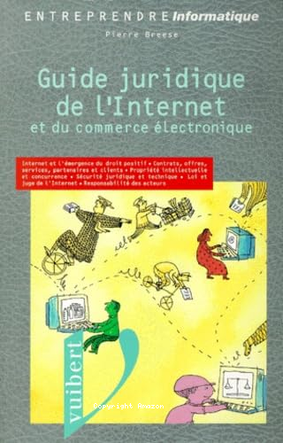 Guide juridique de l'Internet et du commerce électronique