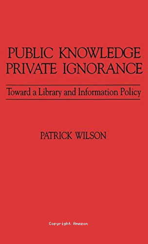 Public knowledge, private ignorance 