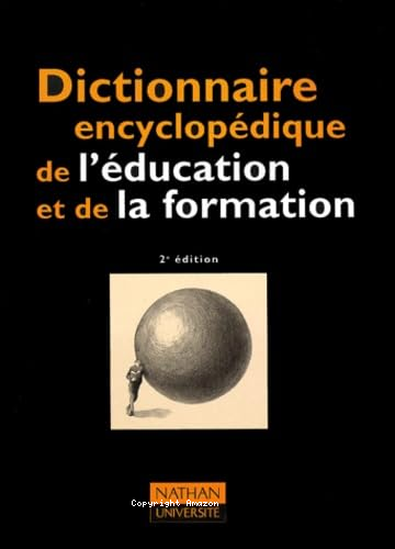 Dictionnaire encyclopédique de l'éducation et de la formation