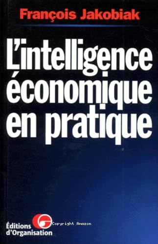 L'intelligence économique en pratique