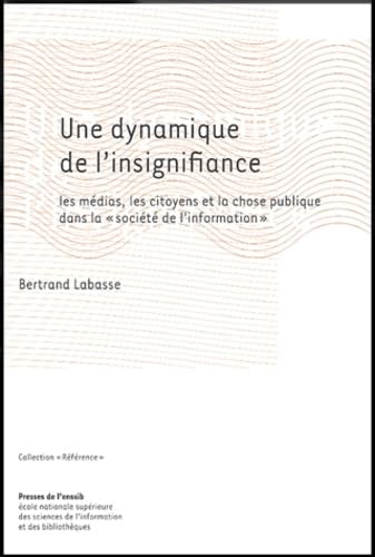 Une dynamique de l'insignifiance 