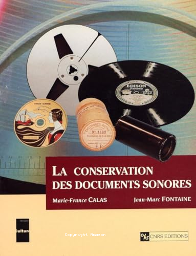 La Conservation des documents sonores