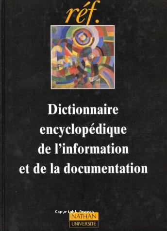 Dictionnaire encyclopédique de l'information et de la documentation