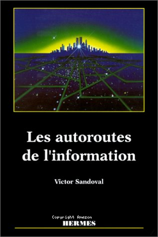 Les autoroutes de l'information 