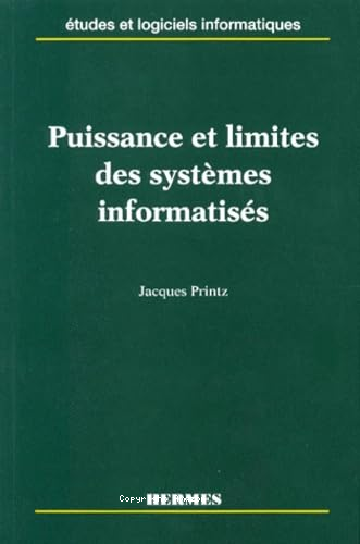 Puissance et limites des systèmes informatisés