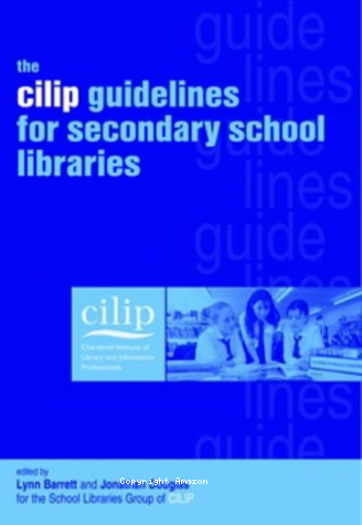 The cilip guidelines for secondary school libraries