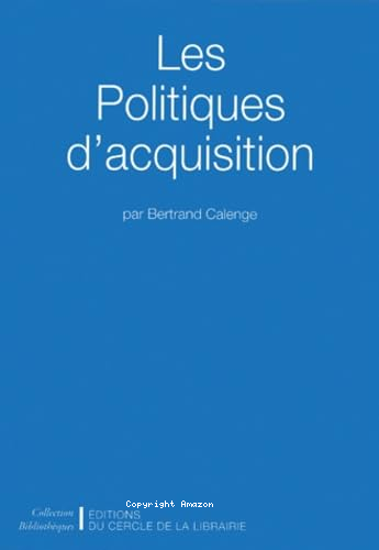 Les Politiques d'acquisition 