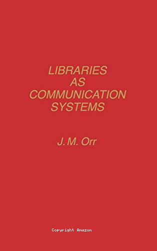 Libraries as communication systems