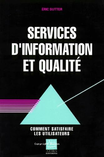 Services d'information et qualité 