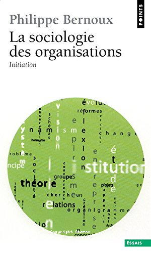 La sociologie des organisations 