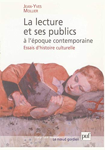 La lecture et ses publics à l'époque contemporaine 