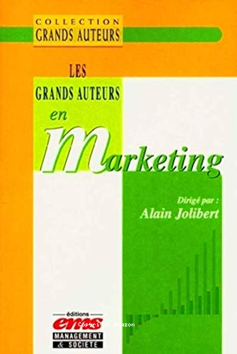 Les grands auteurs en Marketing