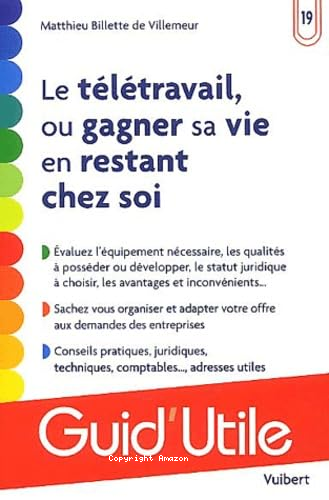 Le télétravail, ou gagner sa vie en restant chez soi