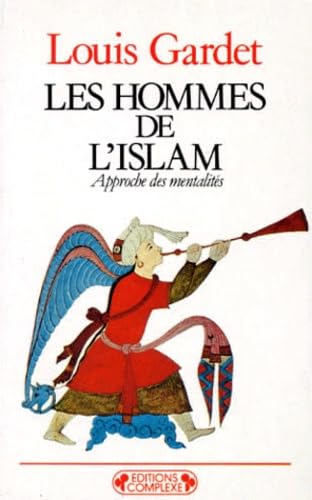 Les Hommes de l'Islam 