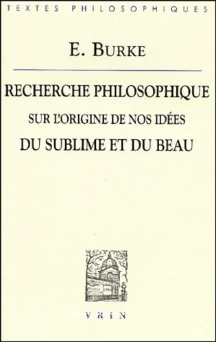 Recherche philosophique sur l'origine de nos idées du sublime et du