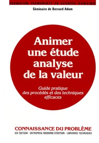 Animer une étude analyse de la valeur 