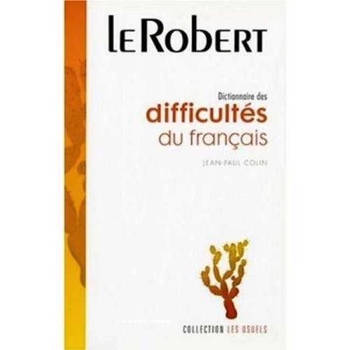 Dictionnaire des difficultés du français