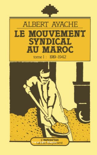 Le Mouvement syndical au Maroc 