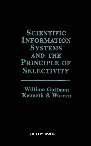 Scientific information systems and the principle of selectivity