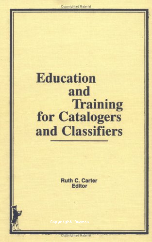 Education and training for catalogers and classifiers