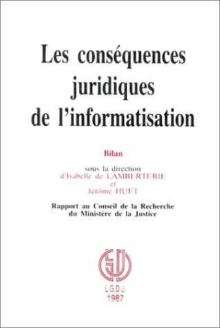 Les Conséquences juridiques de l'informatisation 