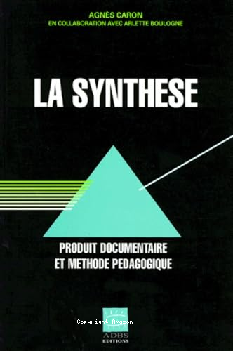 La Synthèse 