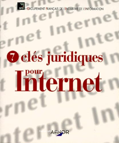 [7] Sept clés juridiques pour internet