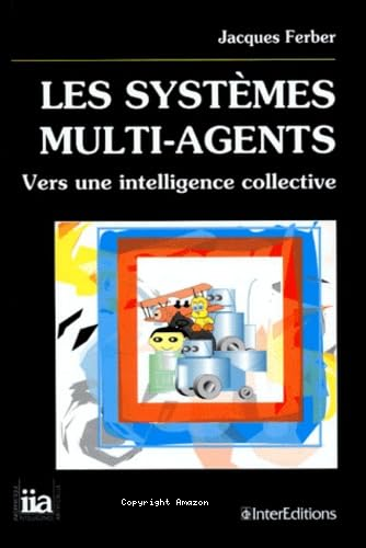 Les systèmes multi-agents 