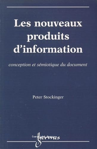 Les Nouveaux produits d'information 