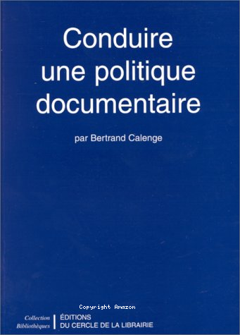 Conduire une politique documentaire