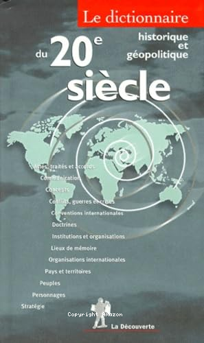 Le Dictionnaire historique et géopolitique du 20e siècle