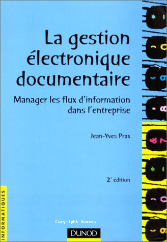 La gestion électronique documentaire 