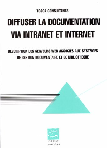 Diffuser la documentation via Intranet et Internet 